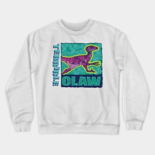 Terrible Claw Crewneck Sweatshirt